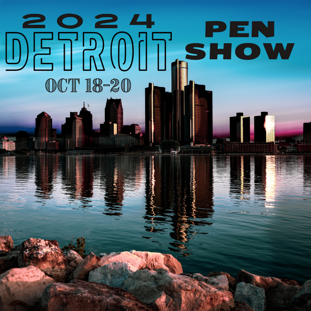 Pen Show Appointments - Detroit 2024