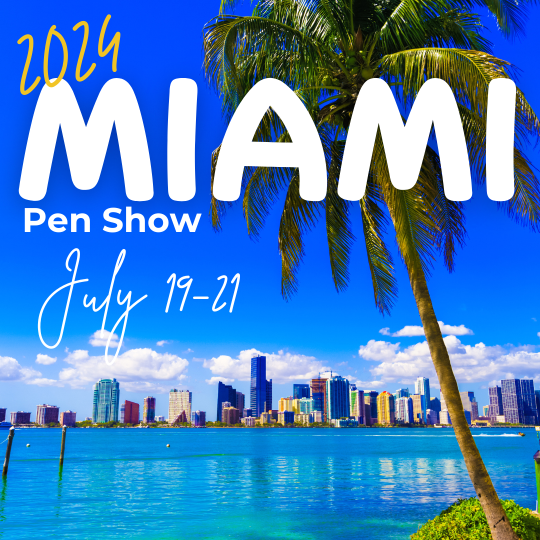 Pen Show Appointments - Miami 2024